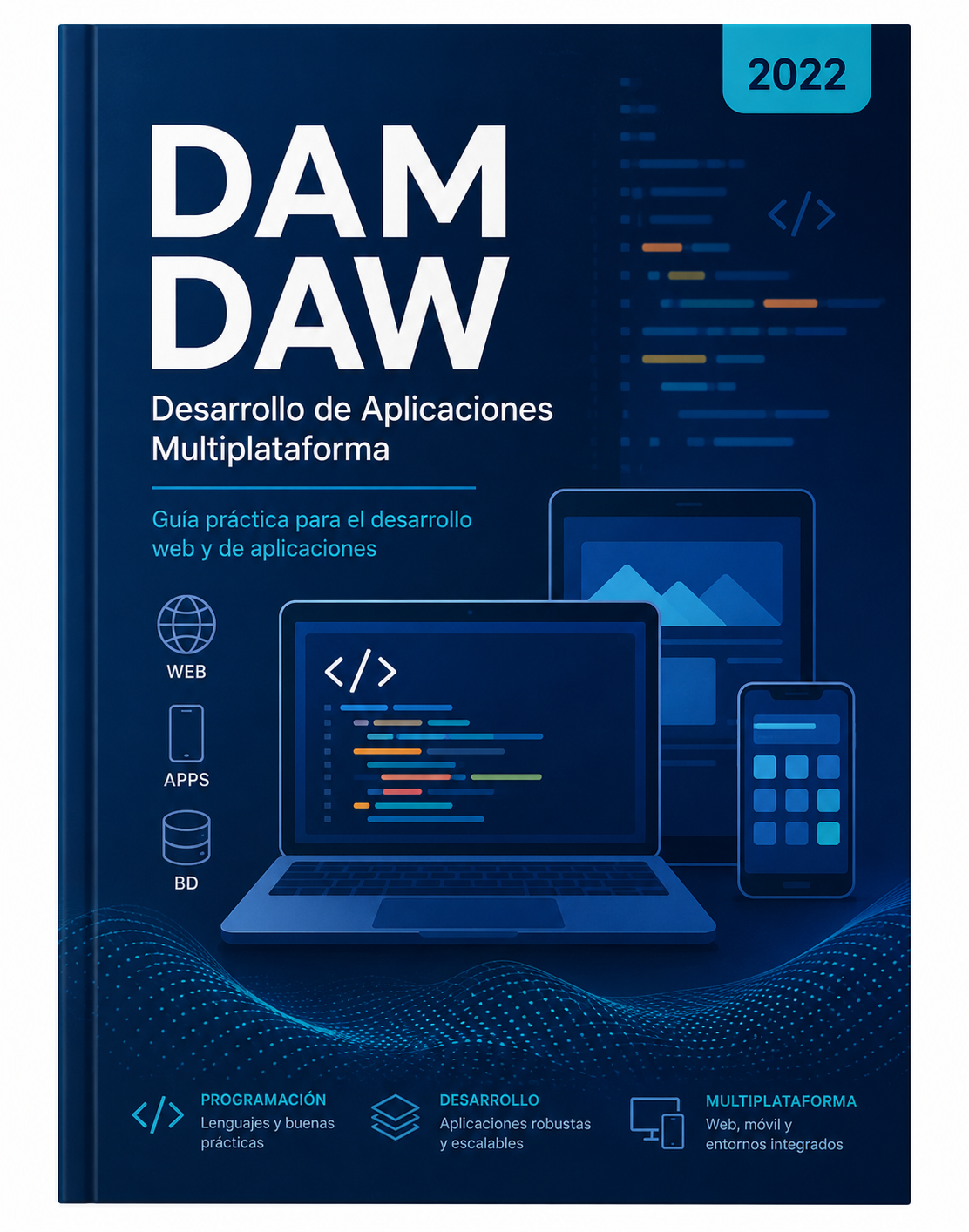 Portada de Desarrollo de aplicaciones multiplataforma (DAM / AMU) (2022)